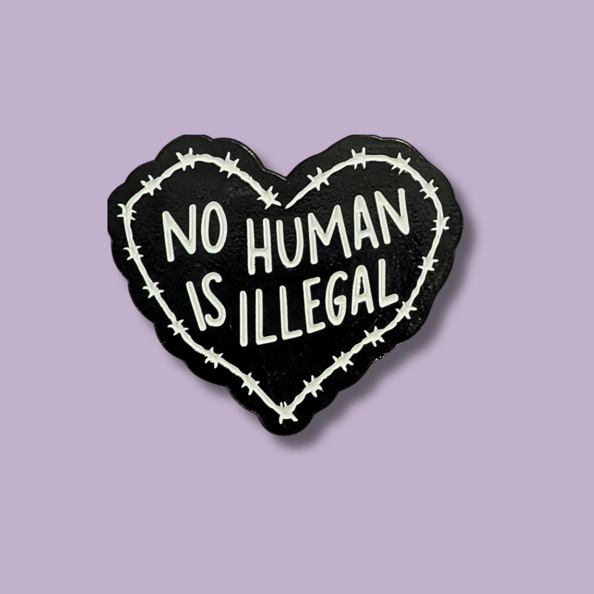No Human is Illegal Enamel Pin