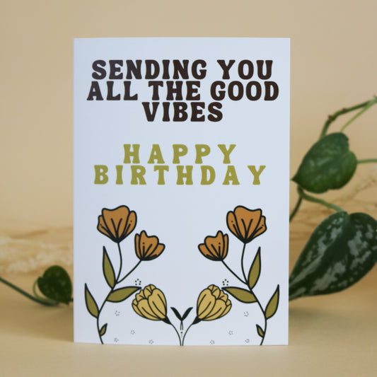 Sending you all the good vibes card