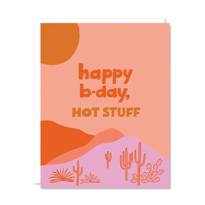 Hot Stuff - Birthday Card
