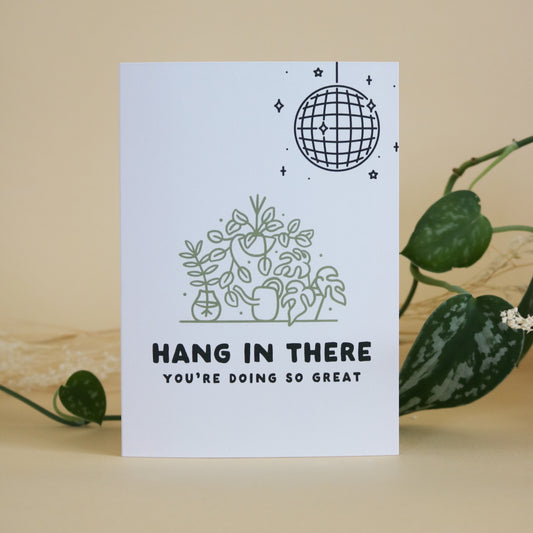 Hang In there card