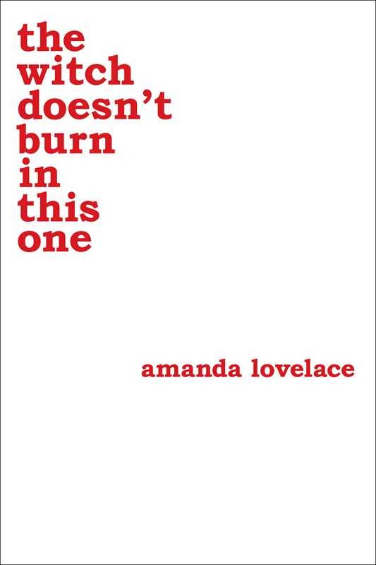 Witch doesn't burn in this one by Amanda  Lovelace