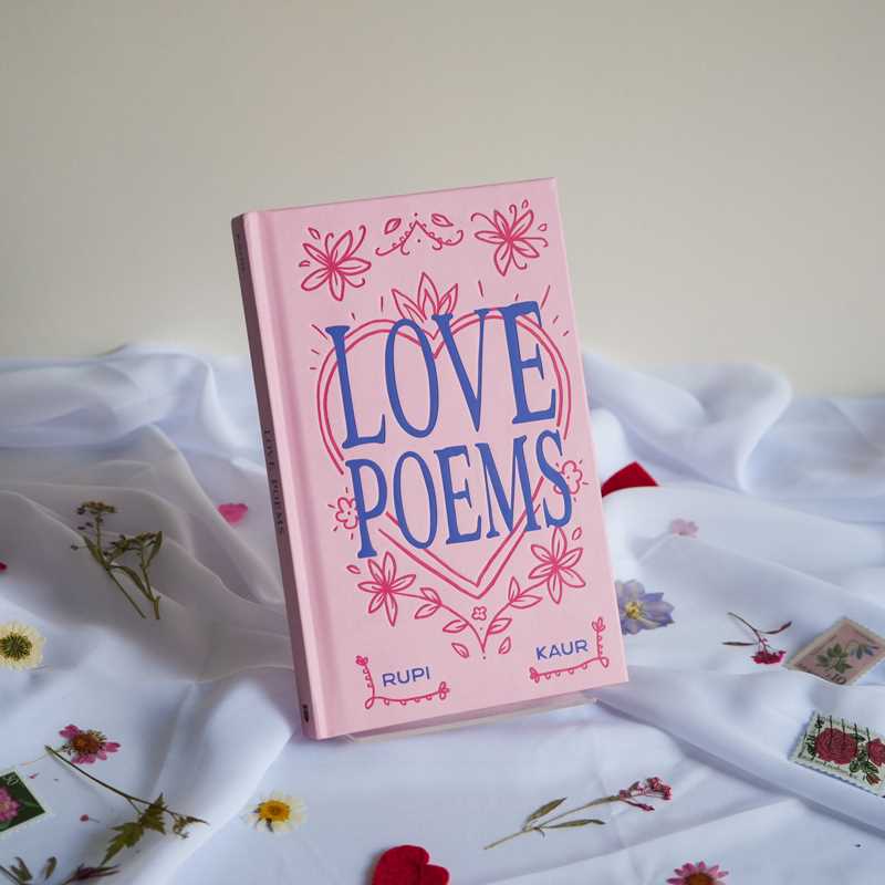 Love Poems by Rupi  Kaur