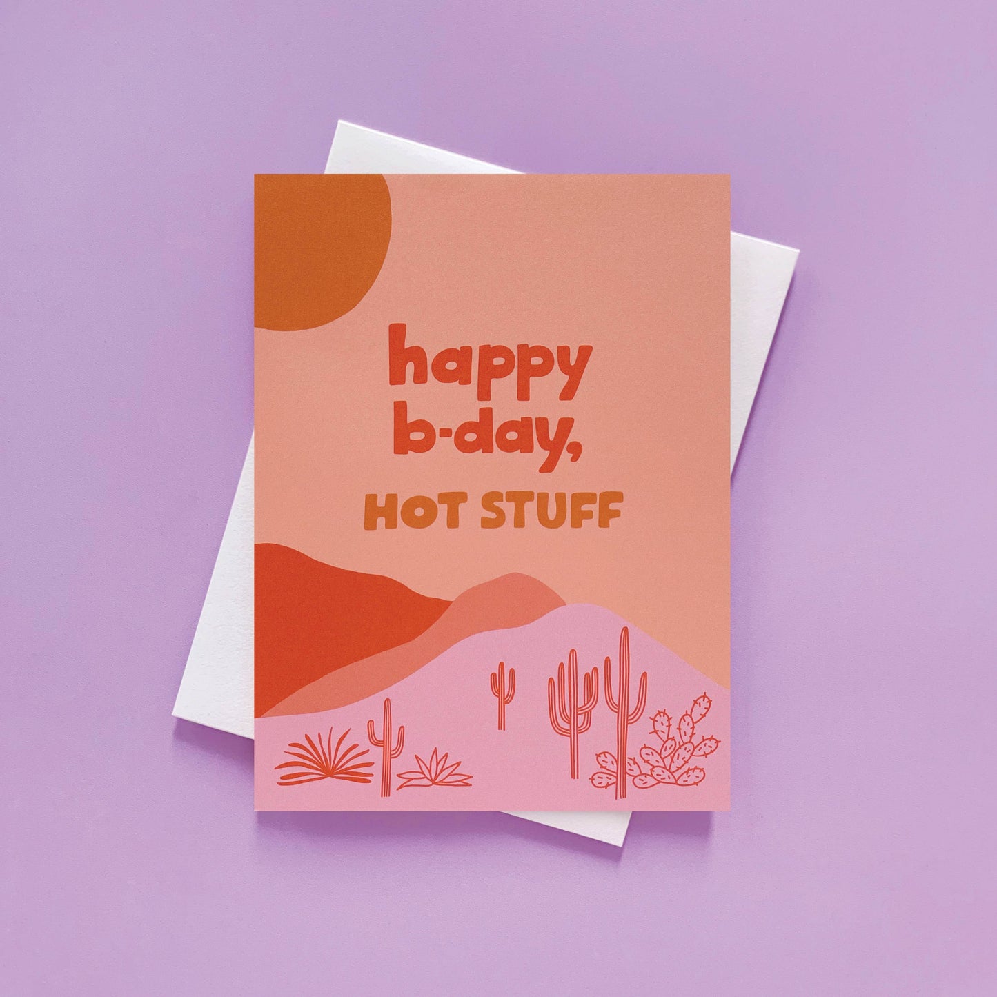 Hot Stuff - Birthday Card