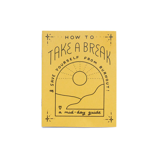 Take a Break Zine